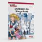 Preview: Manga: How To Draw Manga: Grundlagen der Manga-Kunst