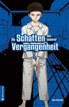 Manga: Die Schatten aus unserer Vergangenheit 04