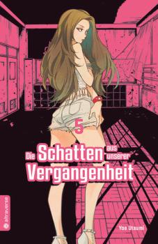 Manga: Die Schatten aus unserer Vergangenheit 05