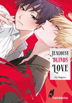 Manga: Jealousy Blinds Love