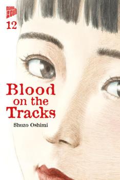 Manga: Blood on the Tracks 12