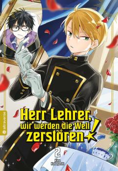 Manga: Herr Lehrer, wir werden die Welt zerstören! 02