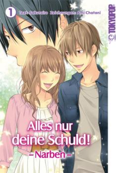 Manga: Alles nur deine Schuld! - Narben 01