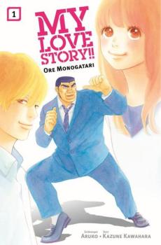 Manga: My Love Story!! - Ore Monogatari 01