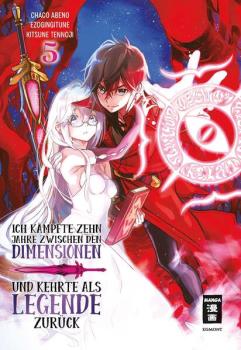 Manga: Ich kämpfte zehn Jahre zwischen den Dimensionen und kehrte als Legende zurück 05