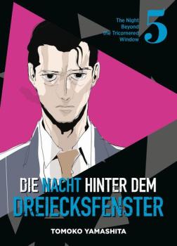 Manga: Die Nacht hinter dem Dreiecksfenster 05