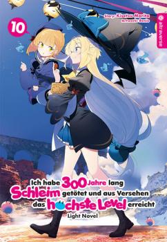 Manga: Ich habe 300 Jahre lang Schleim getötet und aus Versehen das höchste Level erreicht Light Novel 10