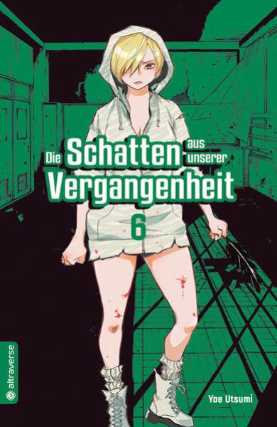 Manga: Die Schatten aus unserer Vergangenheit 06