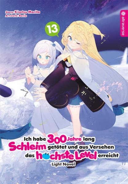 Manga: Ich habe 300 Jahre lang Schleim getötet und aus Versehen das höchste Level erreicht Light Novel 13