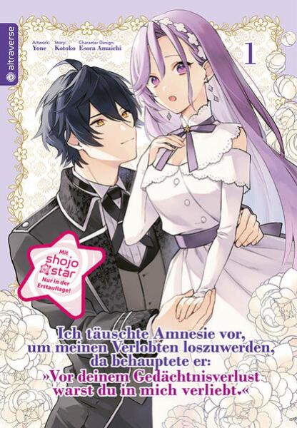 Manga: Ich täuschte Amnesie vor, um meinen Verlobten loszuwerden, da behauptete er: "Vor deinem Gedächtnisverlust warst du in mich verliebt." 01