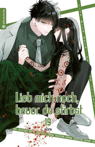 Manga: Lieb mich noch, bevor du stirbst Collectors Edition 19