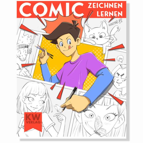 Manga: Comic Zeichnen Lernen leicht gemacht