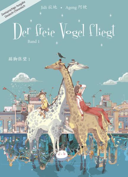 Manga: Der freie Vogel fliegt, Band 1