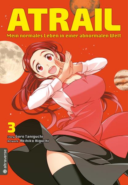 Manga: Atrail - Mein normales Leben in einer abnormalen Welt 03