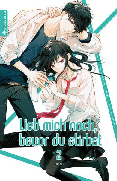 Manga: Lieb mich noch, bevor du stirbst 02