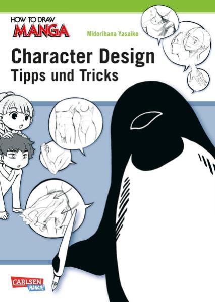 Manga: How To Draw Manga: Character Design - Tipps und Tricks