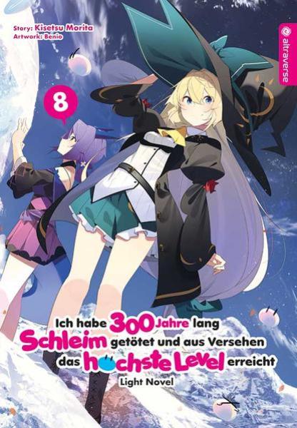 Manga: Ich habe 300 Jahre lang Schleim getötet und aus Versehen das höchste Level erreicht Light Novel 08