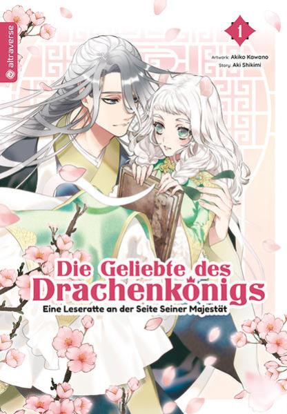 Manga: Die Geliebte des Drachenkönigs - Eine Leseratte an der Seite Seiner Majestät 01