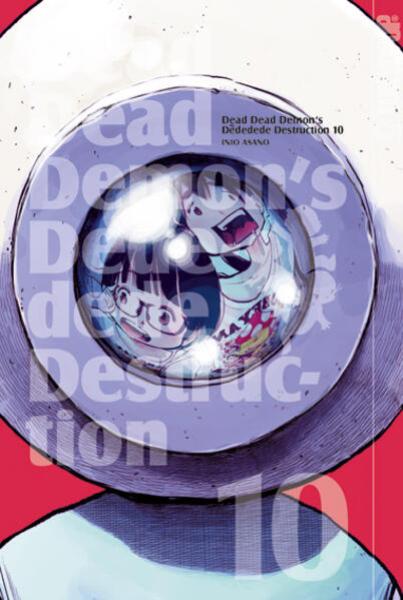 Manga: Dead Dead Demon's Dededede Destruction 10