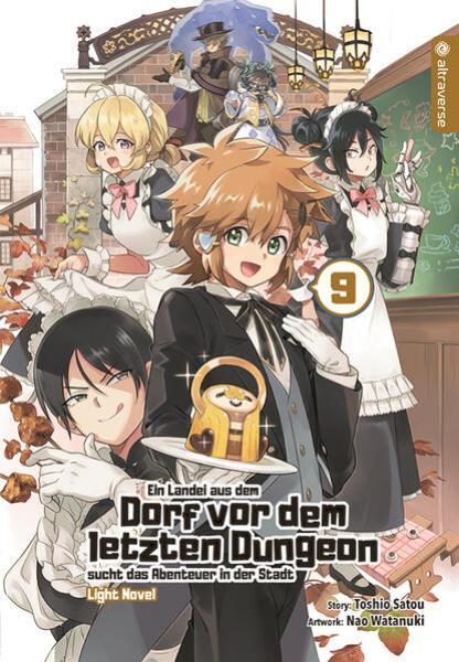 Manga: Ein Landei aus dem Dorf vor dem letzten Dungeon sucht das Abenteuer in der Stadt Light Novel 09